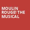 Moulin Rouge The Musical, ASU Gammage Auditorium, Tempe