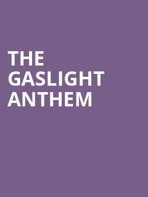 The Gaslight Anthem, Marquee Theatre, Tempe