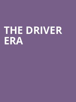 The Driver Era, Marquee Theatre, Tempe