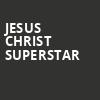 Jesus Christ Superstar, ASU Gammage Auditorium, Tempe