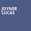 Joyner Lucas, Marquee Theatre, Tempe